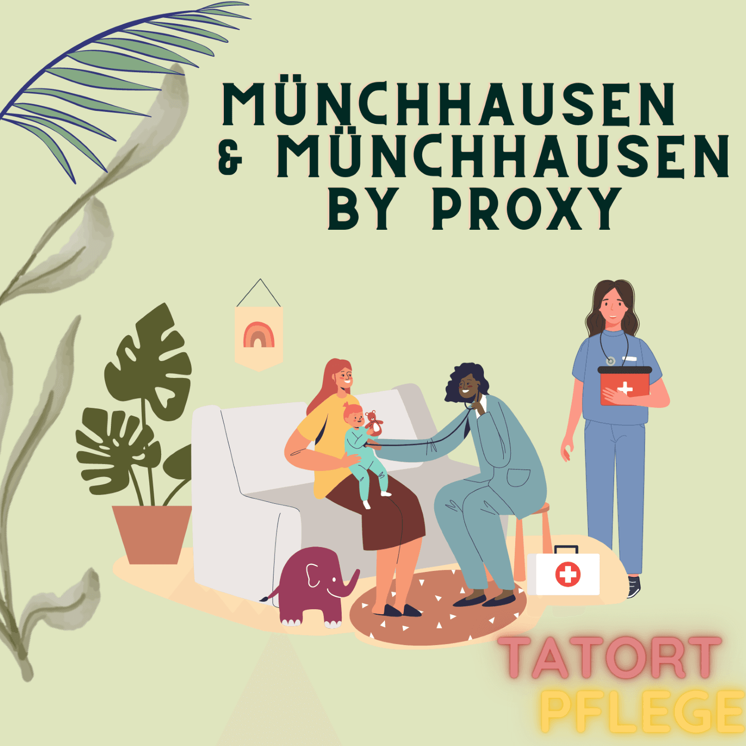 Münchhausen by Proxy